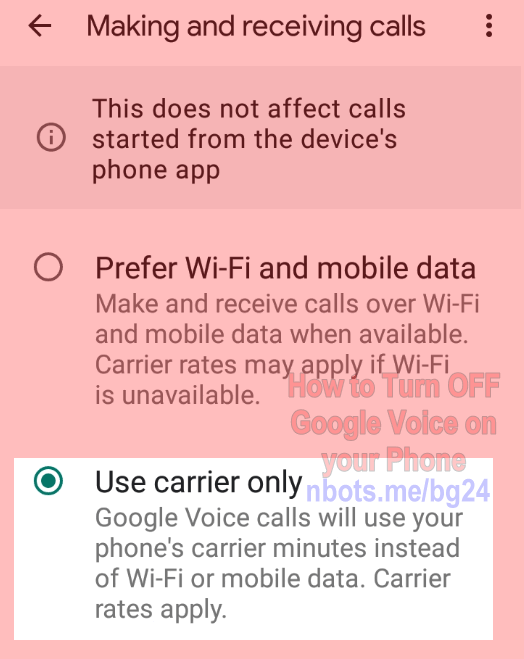 Image of How To Turn Off Google Voice On Your Phone Google Voice App Select Use Carrier Only.