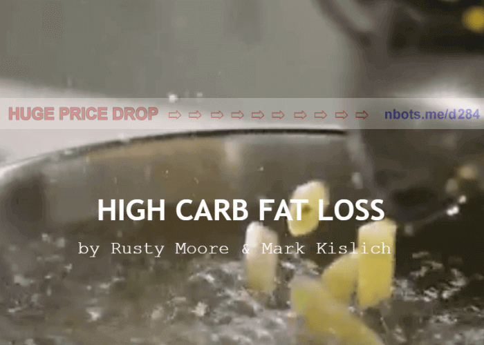 Image of High Carb Fat Loss Rusty Moore & Mark Kislich Website.