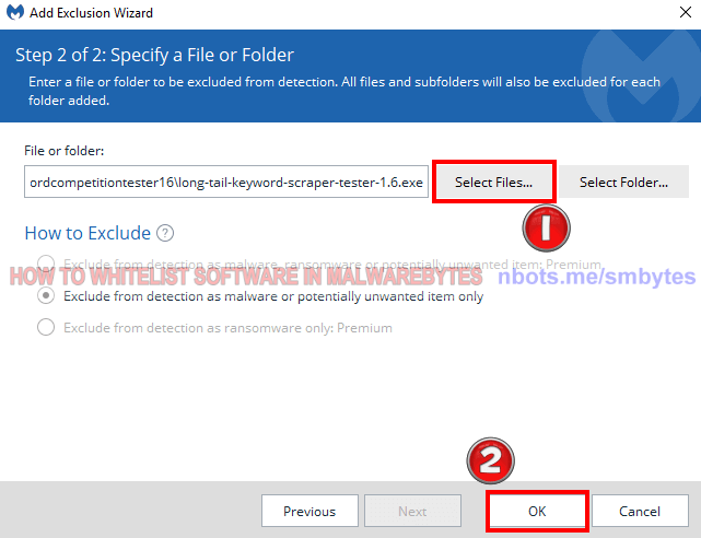 Image of 4 Malwarebytes Select File For Exclusion Click Ok.
